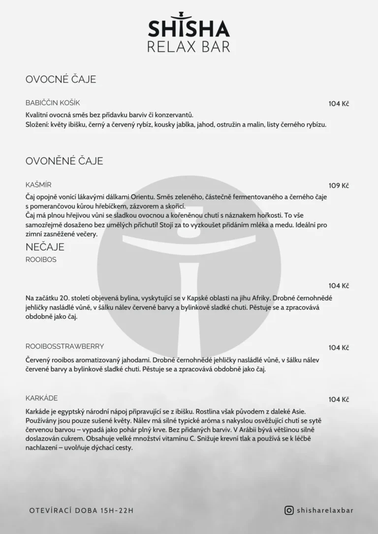 Ovocné a ovoněné čaje v Shisha Relax Bar Frýdek-Místek – Babiččin košík, Kašmír, Rooibos, Karkadé.